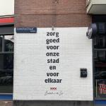 Take good care of our city, and of each other,” a statement written by Amsterdam Mayor Eberhart van der Laan in a farewell letter to the city before his death, as seen in street art in Amsterdam-Oost. 2025